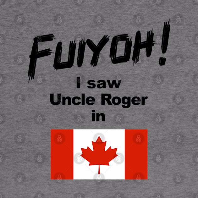 Uncle Roger World Tour - Fuiyoh - I saw Uncle Roger in Canada by kimbo11